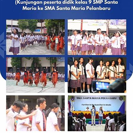 Open House 2025 (Kunjungan Peserta Didik Kelas 9 SMP Santa Maria ke SMA Santa Maria Pekanbaru)