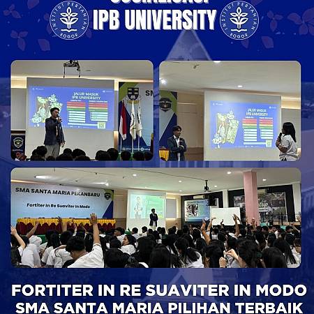 Sosialisasi IPB dan UNRI di SMA Santa Maria Pekanbaru 2026