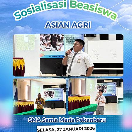Sosialisasi Beasiswa ASIAN AGRI