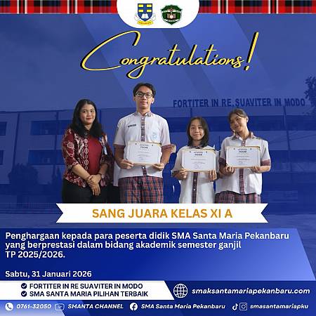 Selamat dan Sukses Kepada Peserta Didik Berprestasi yang Menjadi Sang Juara Kelas XI