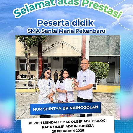Selamat dan Sukses Kepada Nur Shintya br Nainggolan yang Telah Meraih Medali Emas Bidang Biologi dalam Olimpiade Indonesia 2026