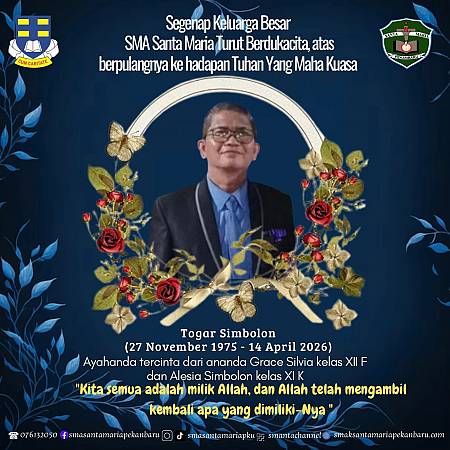 Duka Cita SMA Santa Maria Pekanbaru atas Wafatnya Bapak Togar Simbolon