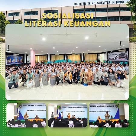Sosialisasi Literasi Keuangan - SMA Santa Maria Pekanbaru 2026