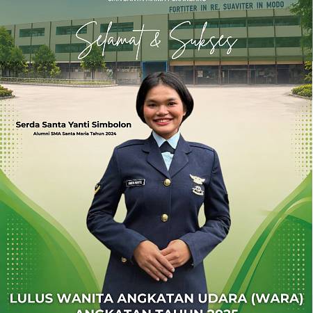 Selamat dan Sukses Kepada Serda Santa Yanti Simbolon (Alumni 2024) Yang Dinyatakan Lulus Wanita Angkatan Udara (WARA) 2025