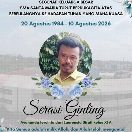 Keluarga Besar SMA Santa Maria Pekanbaru Turut Berduka Cita Atas Berpulangnya Bapak Serasi Ginting