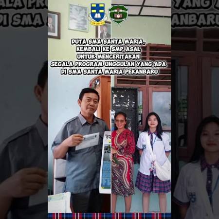 Duta SMA Santa Maria Pekanbaru Mengunjungi SMP Asal untuk Sosialisasi Program Unggulan