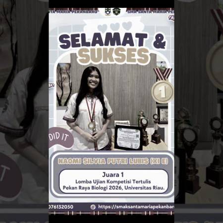 Selamat dan Sukses Kepada Peserta Didik SMA Santa Maria Pekanbaru yang Meraih Juara Dalam Pekan Raya Biologi 2026 yang Diselenggarakan oleh Universitas Riau
