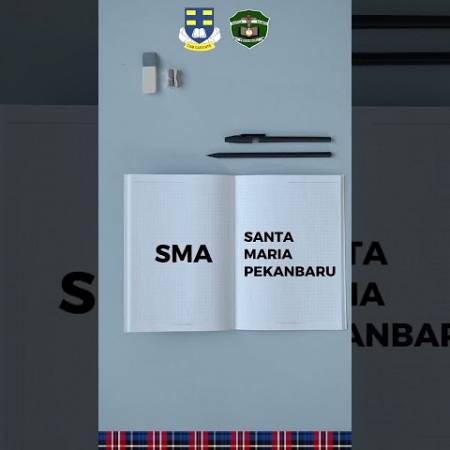 SPMB SMA Santa Maria Pekanbaru Tahun Ajaran 2026/2027